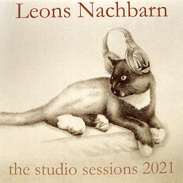 LEONS NACHBARN : The studio sessions 2021