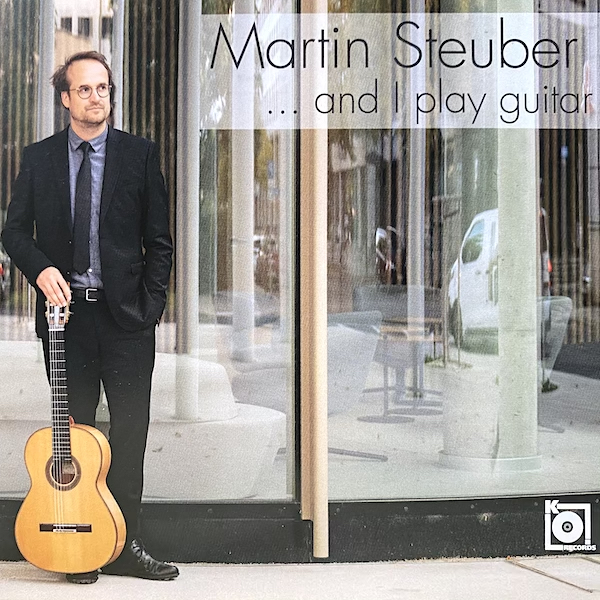 MARTIN STEUBER : ... And i play guitar
