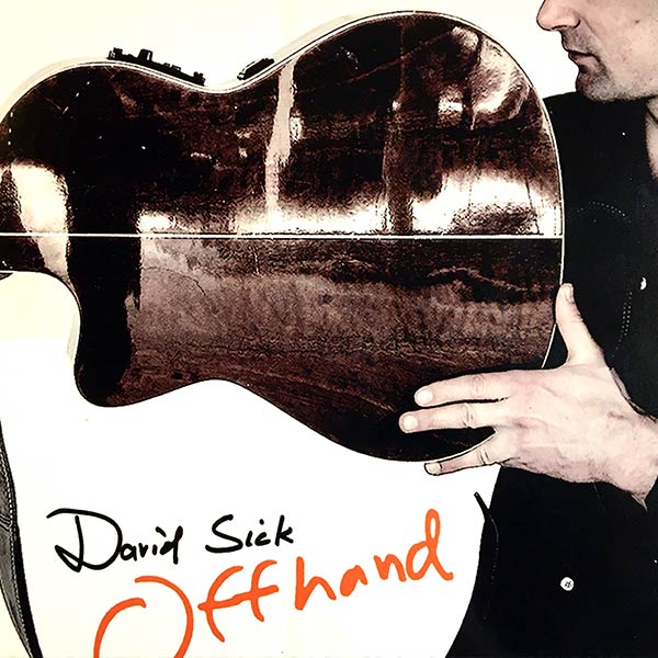 DAVID SICK : Offhand
